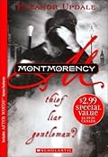 Montmorency: Thief, Liar, Gentleman? (Montmorency, #1)