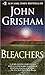 Bleachers by John Grisham