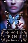 Fragile Eternity by Melissa Marr Fragile Eternity by Melissa Marr