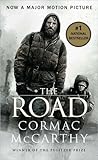 The Road by Cormac McCarthy The Road by Cormac McCarthy