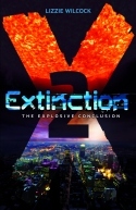 The Explosive Conclusion (Extinction, #2)