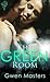 The Green Room by Gwen Masters
