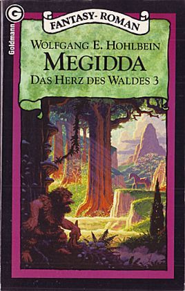 Megidda Das Herz Des Waldes 3 By Wolfgang Hohlbein