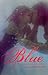 Blue: Stories for Adults