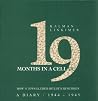 19 Months in a Cellar: How 11 Jews Eluded Hitler's Henchmen 19 Months in a Cellar: How 11 Jews Eluded Hitler's Henchmen