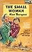 The Small Woman