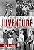 A Criação da Juventude by Jon Savage