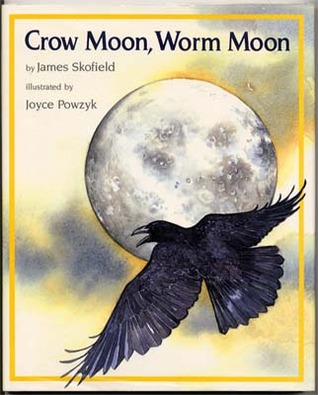 Crow Moon, Worm Moon