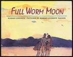 Full Worm Moon (Hardcover)