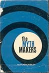 The Myth Makers