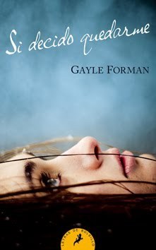 Portada de Si decido quedarme, de Gayle Forman