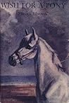 Wish for a Pony by Monica Edwards