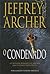 O Condenado by Jeffrey Archer