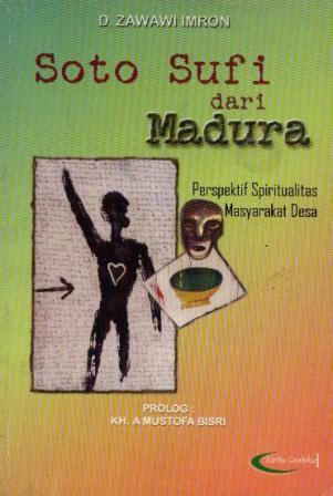 Soto Sufi dari Madura: Perspektif Spiritualitas Masyarakat Desa
