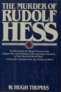 The Murder of Rudolf Hess