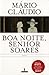 Boa Noite, Senhor Soares by Mário Cláudio