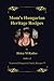 Mom's Hungarian Heritage Recipes™ by Helen M. Radics