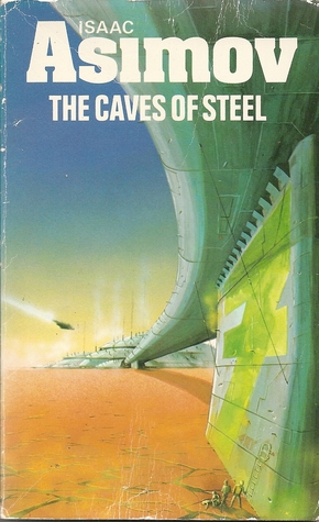 The Caves of Steel