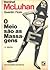 O meio são as massa-gens by Marshall McLuhan