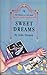 Sweet Dreams (The Mission o...