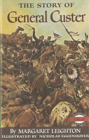 The Story of General Custer