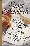 A Marriage Made in Heaven or Too Tired for an Affair
