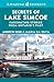 Secrets of Lake Simcoe: Fascinating Stories From Ontario's Past