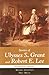 Stories of Ulysses S. Grant and Robert E. Lee (Freedom Series)