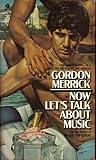 Now Let's Talk About Music