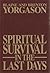 Spiritual Survival in the Last Days