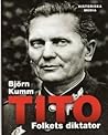 Tito : folkets diktator