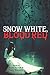 Snow White Blood Red