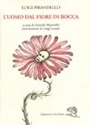 L'uomo dal fiore ...