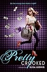 Pretty Crooked by Elisa Ludwig