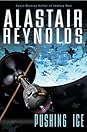 Pushing Ice by Alastair Reynolds