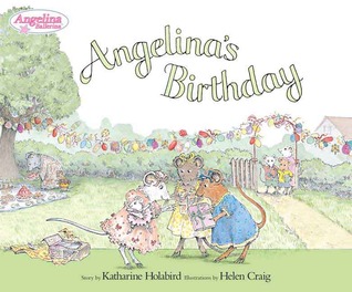 Angelina's Birthday (Angelina Ballerina)