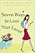 Seven Ways to Lose Your Lover
