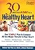 30 Minutes a Day to a Healthy Heart by Frederic J. Vagnini