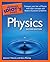 The Complete Idiot's Guide to Physics