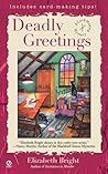 Deadly Greetings (A Card Making Mystery, #2)