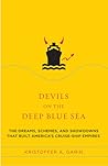 Devils on the Deep Blue Sea by Kristoffer Garin
