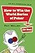 How to Win the World Series...