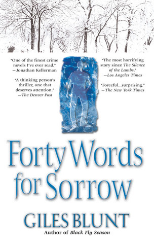 ebook download Forty Words for Sorrow (John Cardinal and Lise Delorme Mystery, #1)