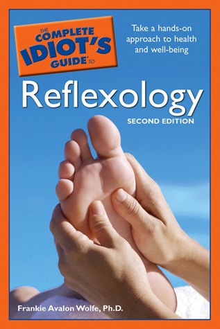 The Complete Idiot's Guide to Reflexology (Paperback)