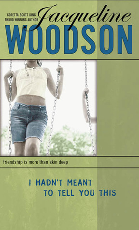 I Hadn't Meant to Tell You This (Paperback)