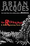 The Ribbajack: and Other Haunting Yarns
