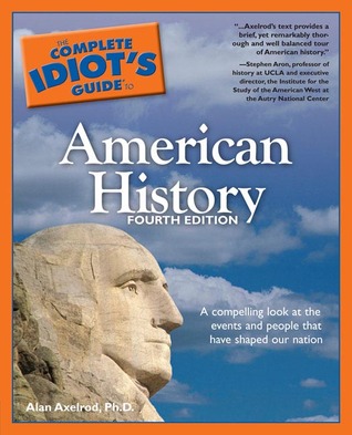 The Complete Idiot's Guide to American History (Paperback)