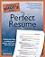 The Complete Idiot's Guide to the Perfect Resume by Susan Ireland