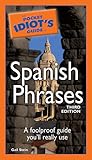 The Pocket Idiot's Guide to Spanish Phrases The Pocket Idiot's Guide to Spanish Phrases
