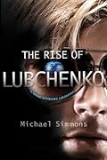 The Rise of Lubchenko
